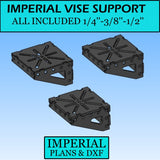 IMPERIAL VISE SUPPORTS: 1/4''-3/8''-1/2'' (10'' x 10'')